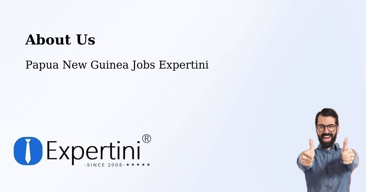 About Expertini Recruitment Platform  – Vanimo - Vanimo, Papua New Guinea Jobs Expertini