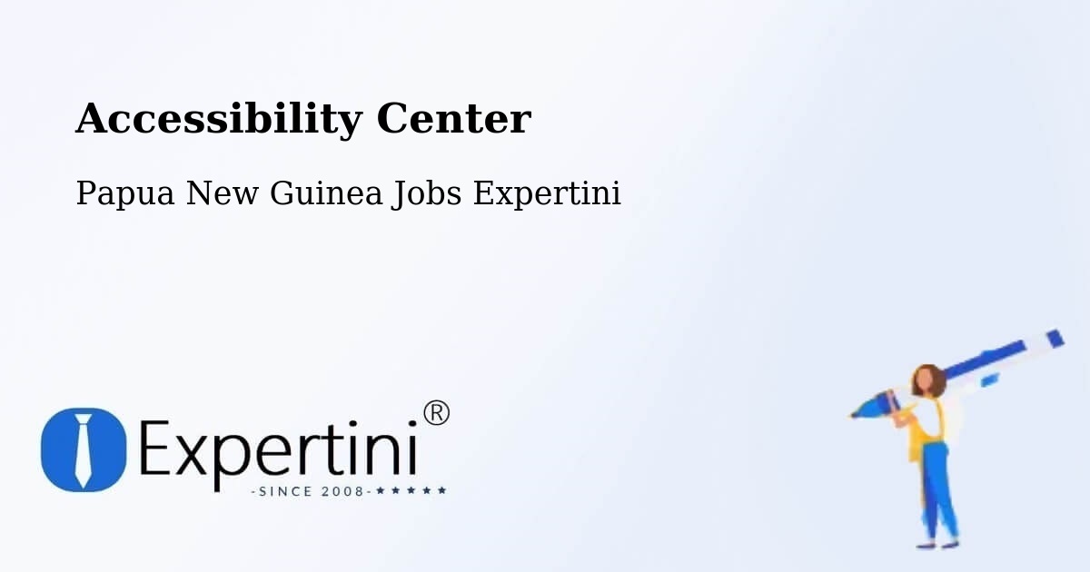 Accessibility Statement – Vanimo - Papua New Guinea Jobs Expertini