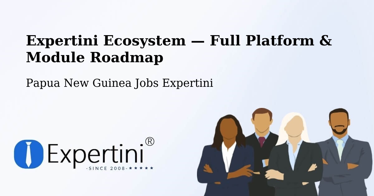 Expertini Ecosystem — Full Platform & Module Roadmap – Vanimo