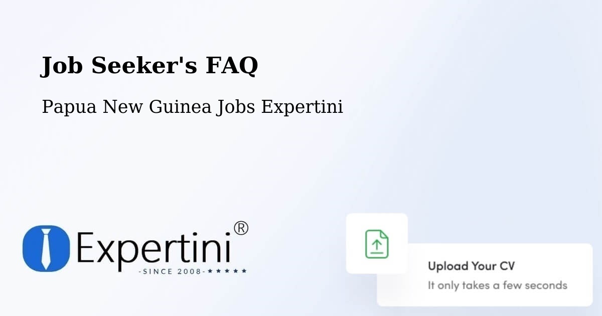 Employer FAQ – Vanimo - Papua New Guinea Jobs Expertini
