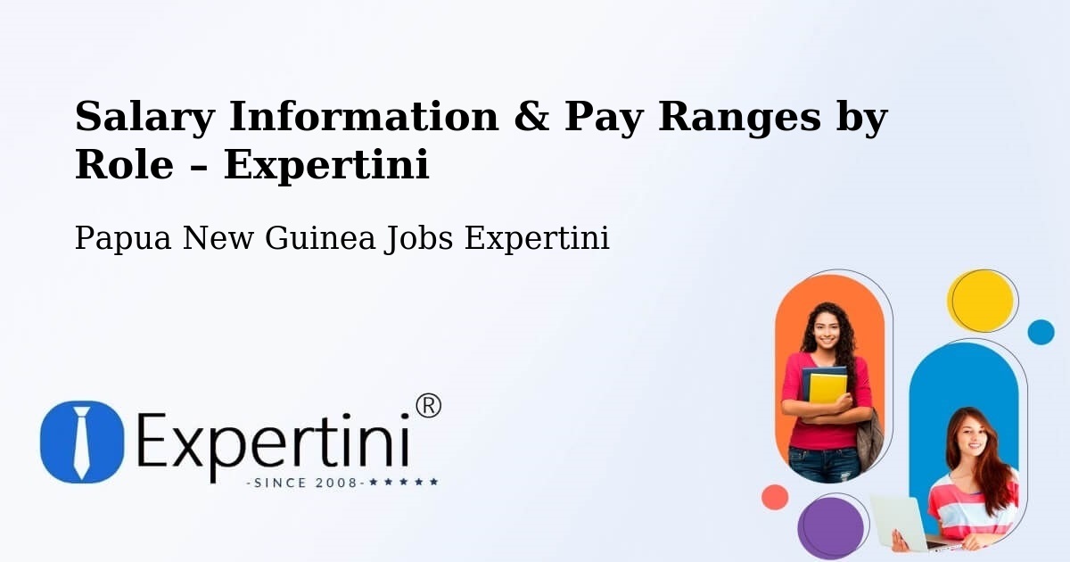 Salary Information & Pay Ranges – Vanimo - Vanimo, Papua New Guinea Jobs Expertini