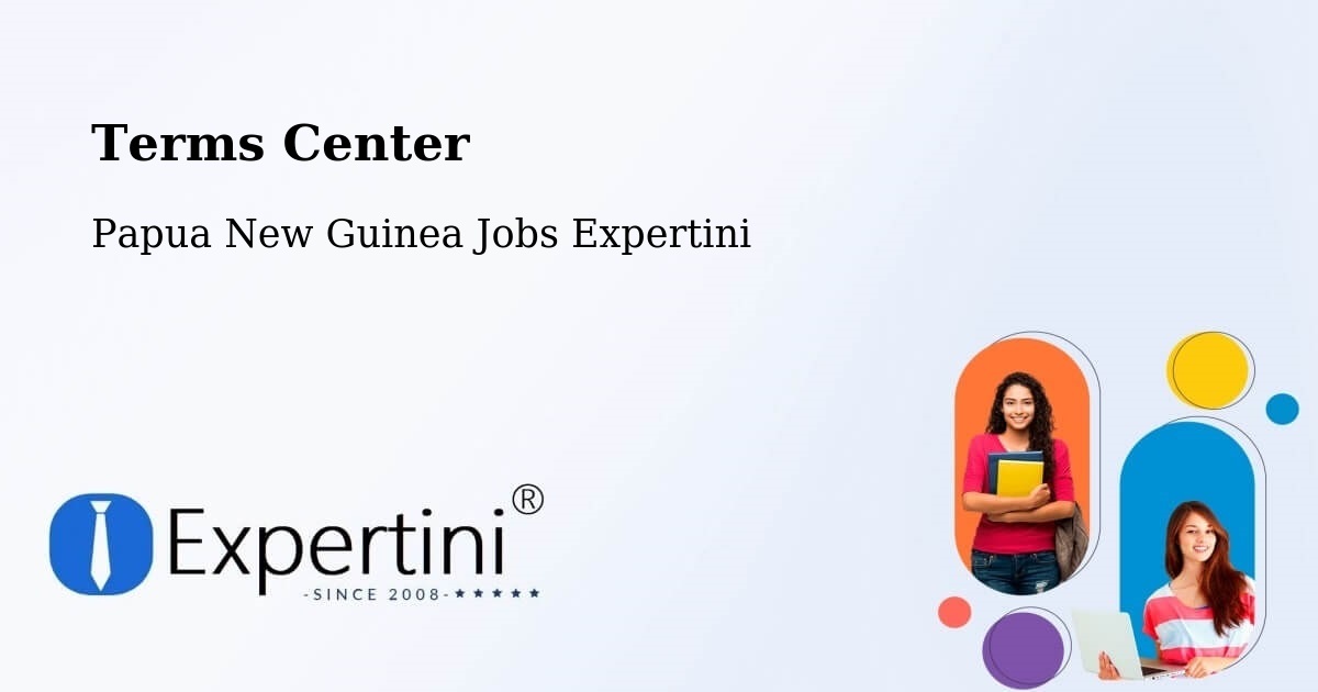 Terms of Service – Vanimo - Papua New Guinea Jobs Expertini