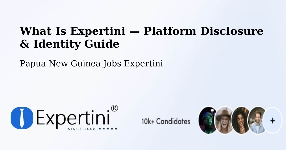 What Is Expertini — Platform Disclosure & Identity Guide – Vanimo